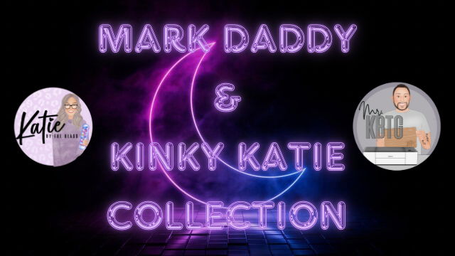 Mark Daddy & Kinky Katie Line – Katie by the Glass