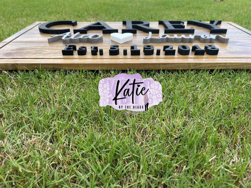 2.5’ Personalized Sign