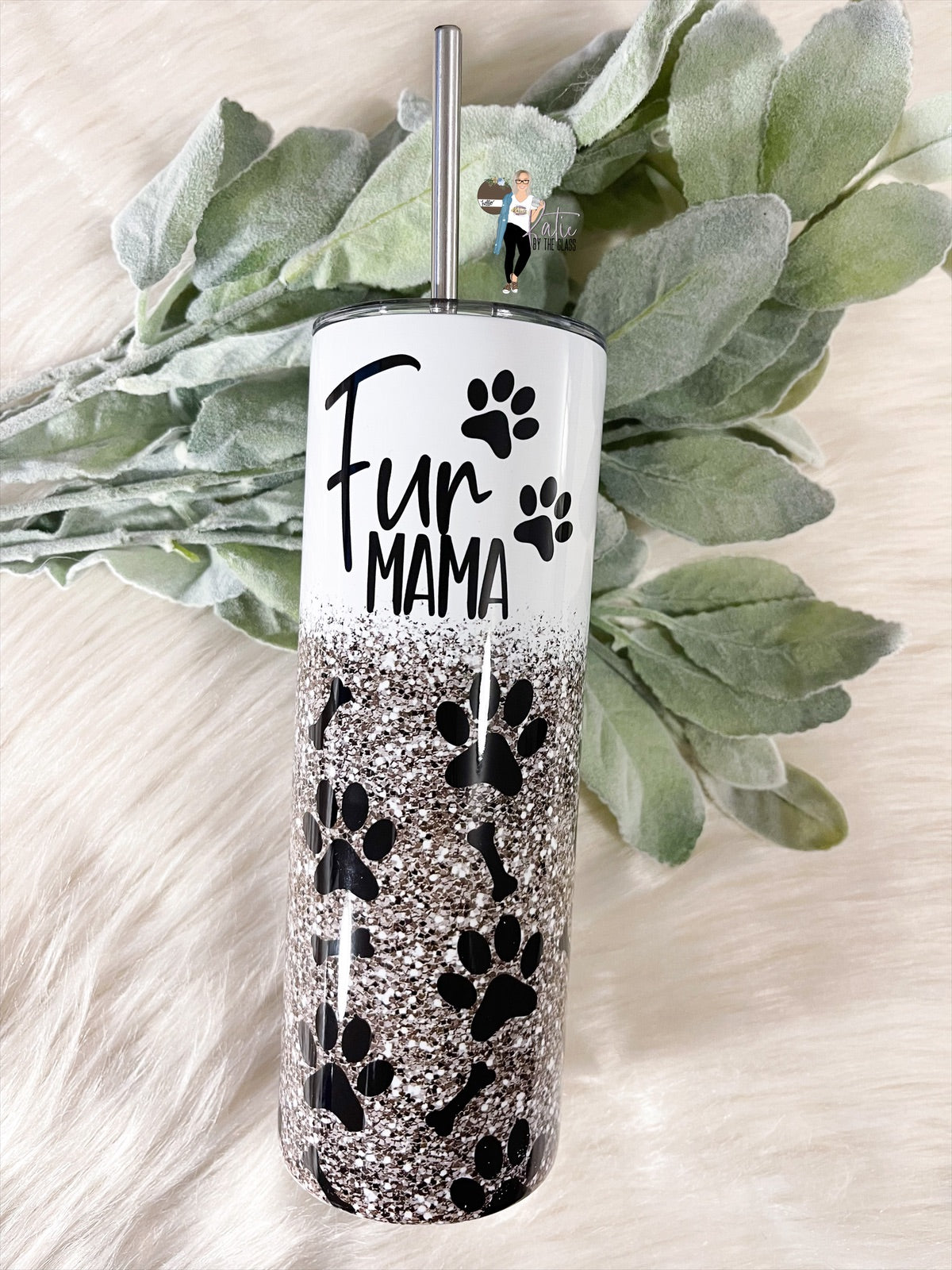 Fur Mama Tumbler – Katie by the Glass