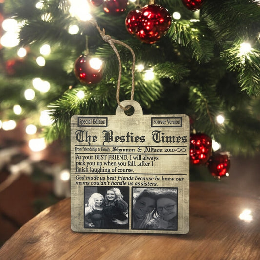 Besties Headliner Ornament