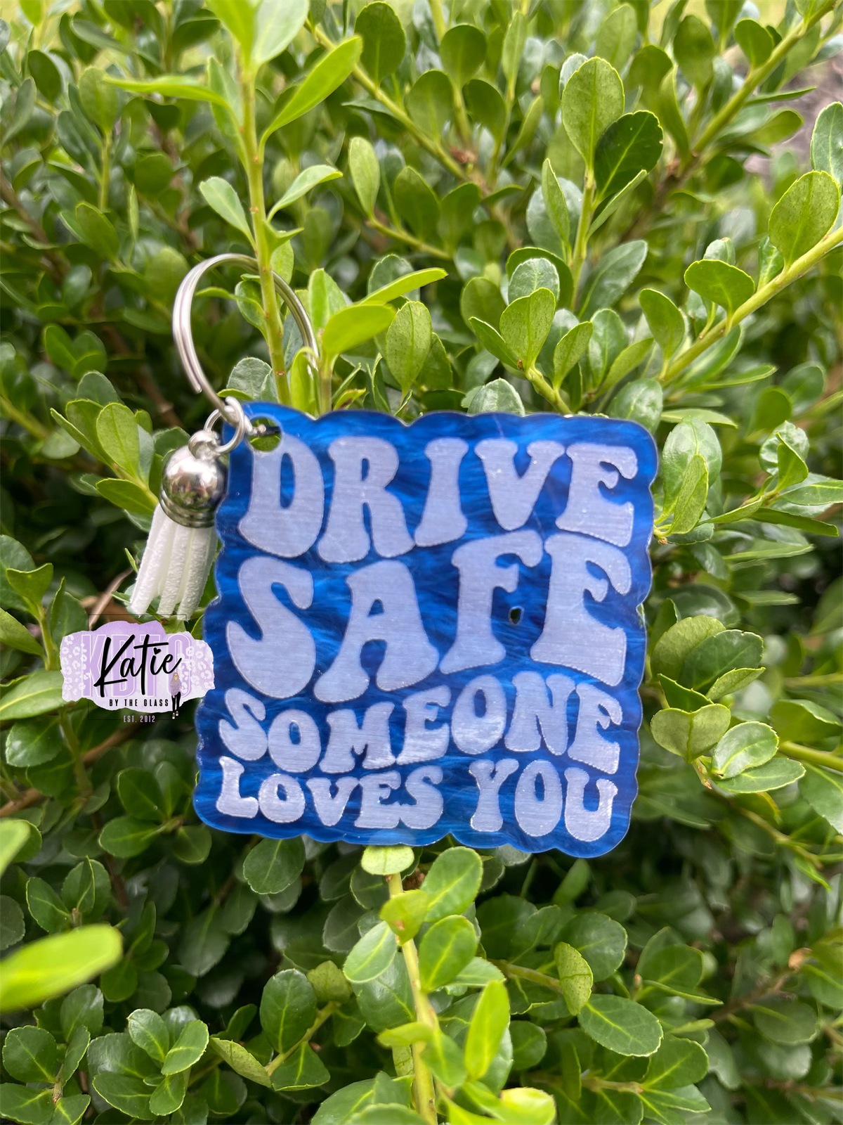 Drive Safe Someone Loves You Laser Engraved Keychains